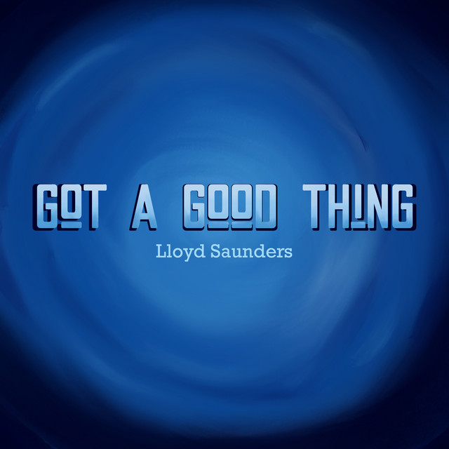 Got A Good Thing