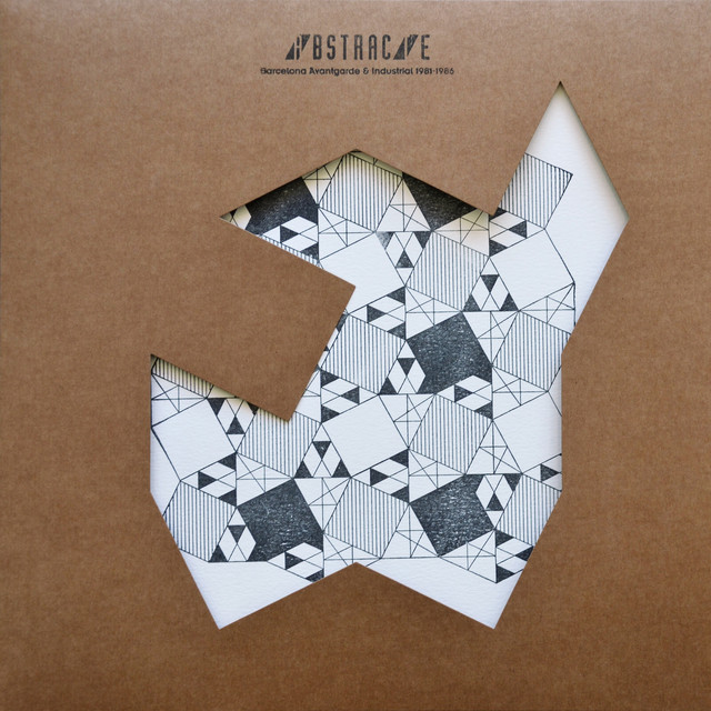 Abstracte: Barcelona Avantgarde & Industrial 1981-1986 cover