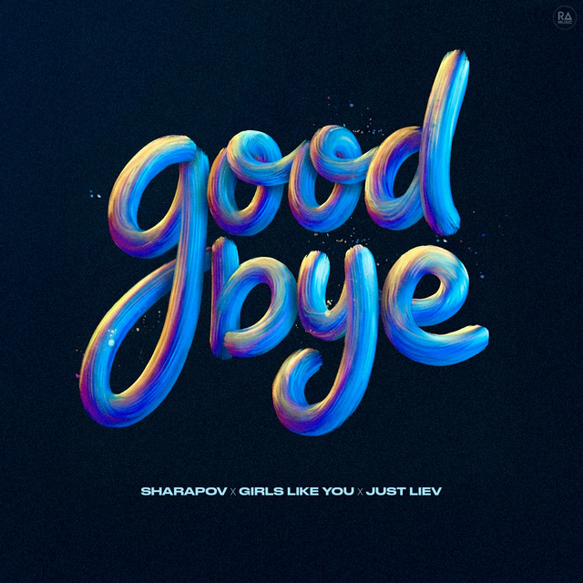 Обкладинка: goodbye — Sharapov