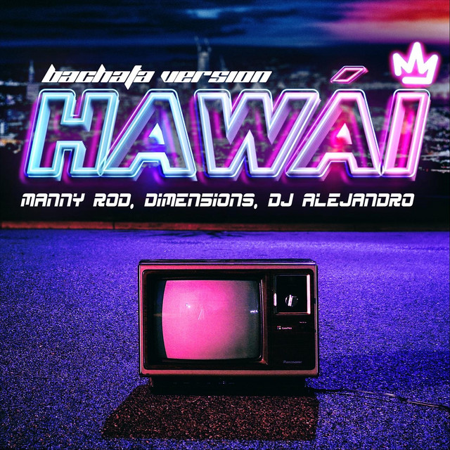 Hawái (Bachata Version)