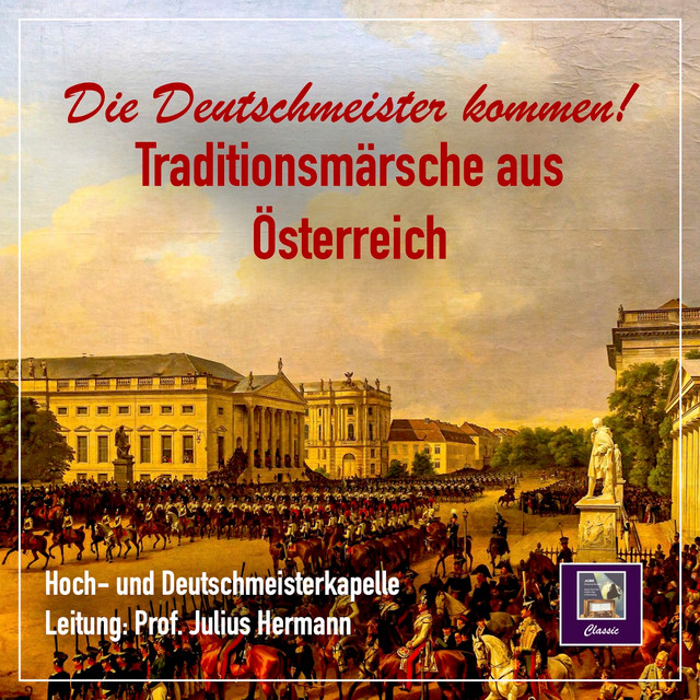 Die Deutschmeister kommen! cover