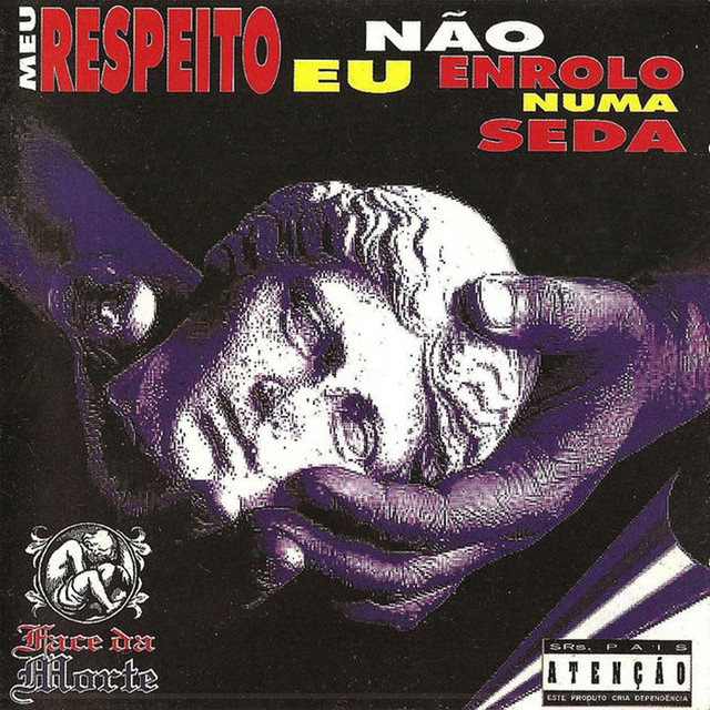 Meu Respeito Eu Não Enrolo Numa Seda cover art