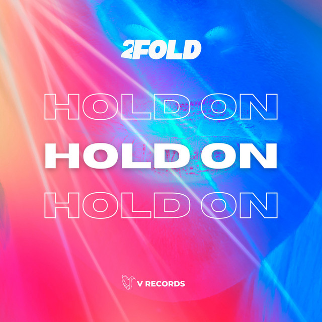 Hold On - Single by 2Fold | Spotify