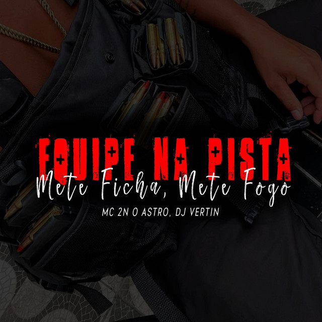 EQUIPE NA PISTA, METE FICHA METE FOGO