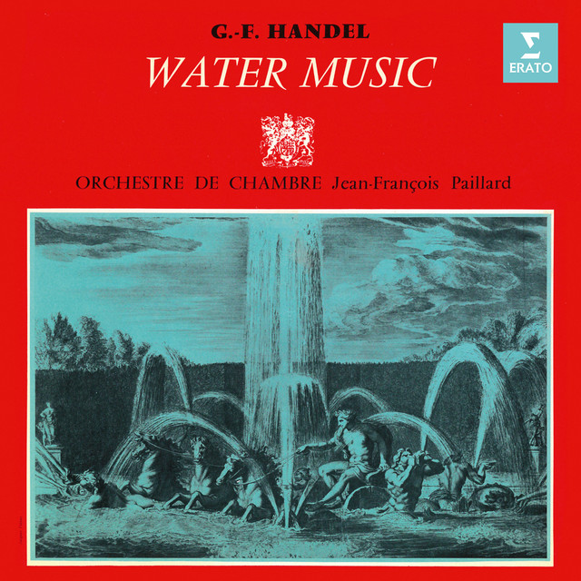 Handel: Water Music - Album by George Frideric Handel | Spotify