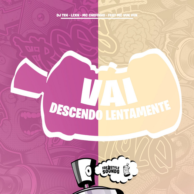 Vai Descendo Lentamente