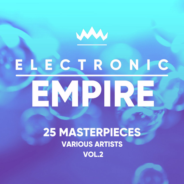 Electronic Empire 25 Masterpieces Vol 2 Compilation By Various 