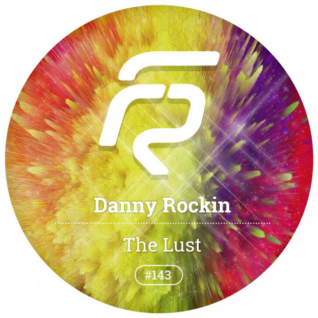 Обкладинка: The Lust — Danny Rockin