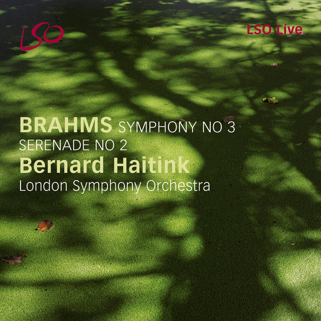 Brahms: Symphony No. 3, Serenade No. 2