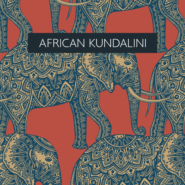 African Kundalini: Spiritual Awakening Meditation Music cover art