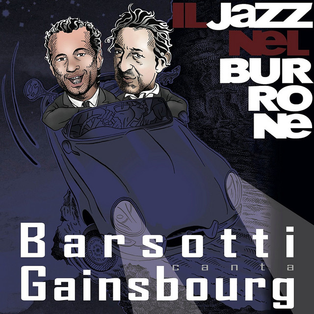 Il Jazz nel Burrone - Barsotti canta Gainsbourg cover art