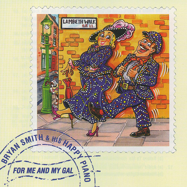 Bryan Smith & His Happy Piano - For Me And My Gal cover art