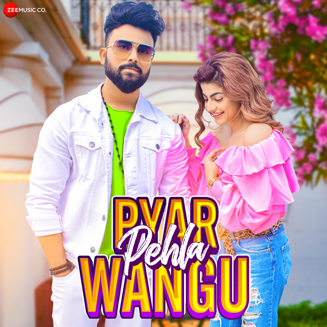 Pyar Pehla Wangu