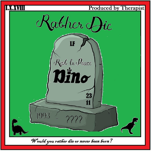 Rather die - Single by Therapist | Spotify