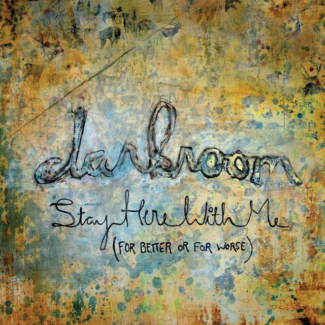 Stay Here with Me For Better or For Worse cover art