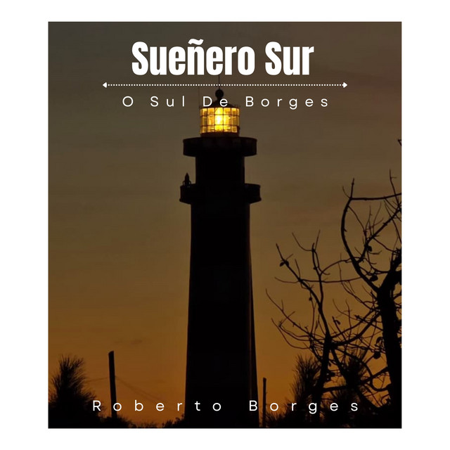 Sueñero Sur: O Sul de Borges
