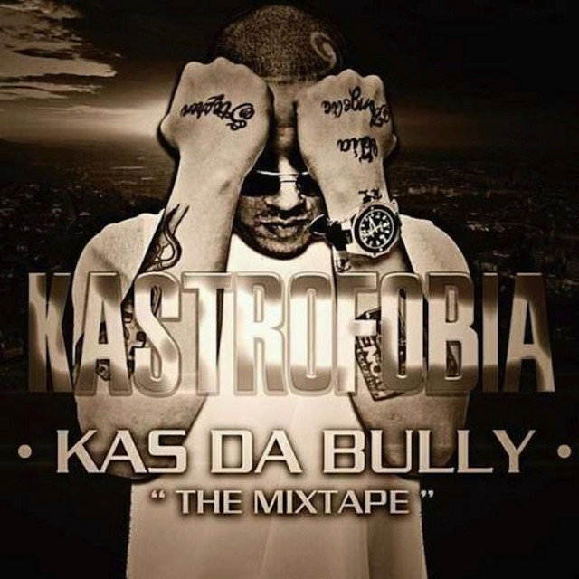 KAS DA BULLY THE MIXTAPE