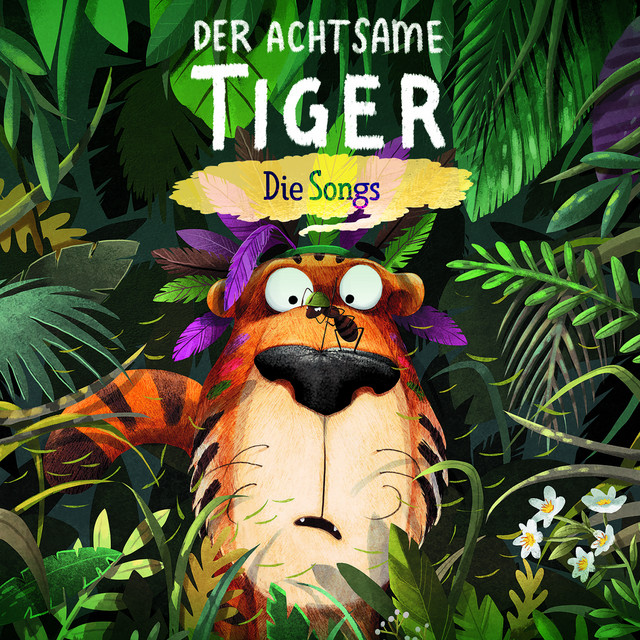 Der Achtsame Tiger - Die Songs cover art