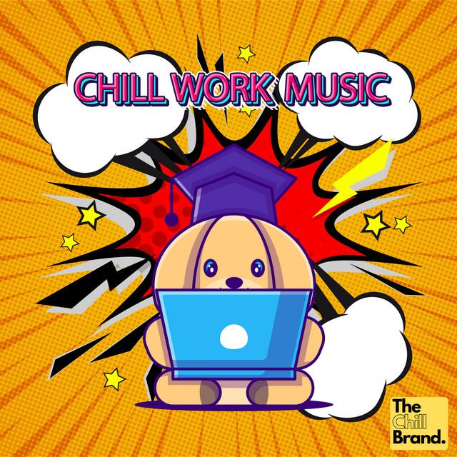 Chill Calm Concentration Music For Relaxing Work - Album by Chill Work ...