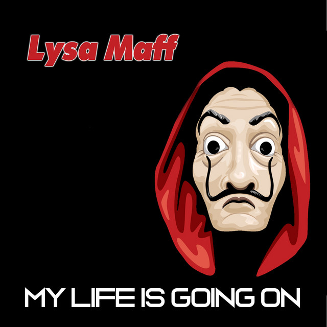 My Life Is Going On