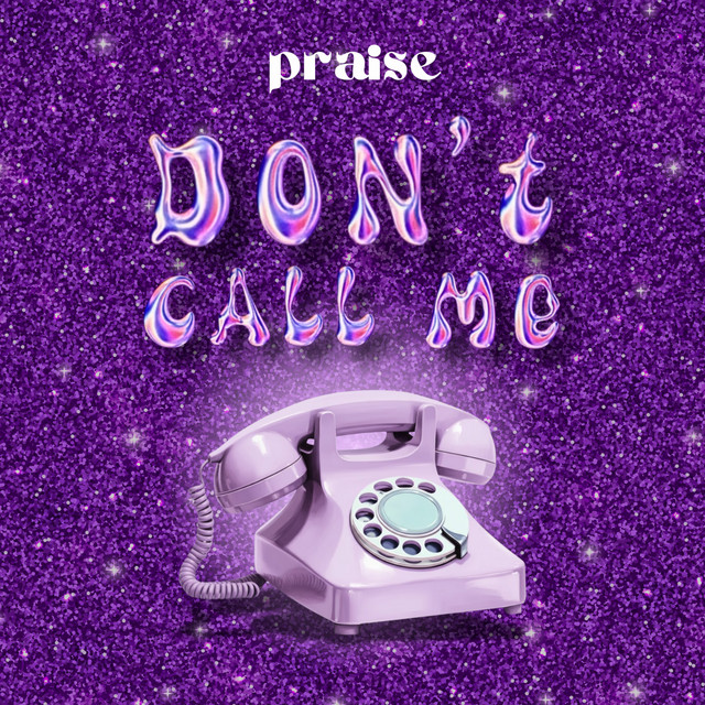 Don't Call Me