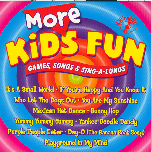 Dj's Choice: More Kids Fun: Games, Songs & Sing-a-longs - Album by