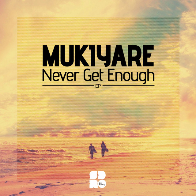 Never Get Enough - Original Mix artwork