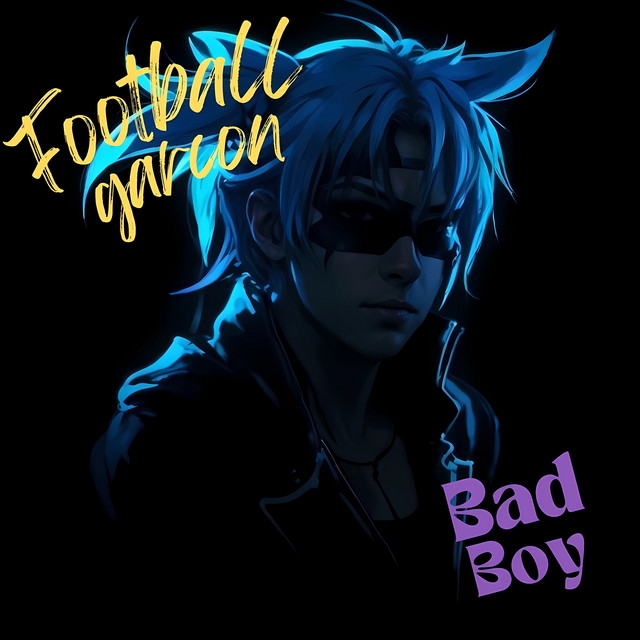 Cover art: Bad Boy — Football garcon