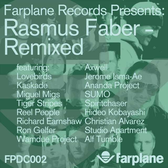 Farplane Records Presents: Rasmus Faber Remixed cover art