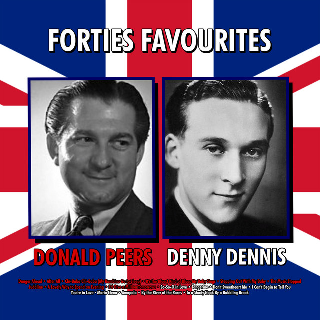 Donald Peers and Denny Dennis: Forties Favourites cover art