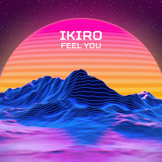 Обкладинка: Feel You — Ikiro
