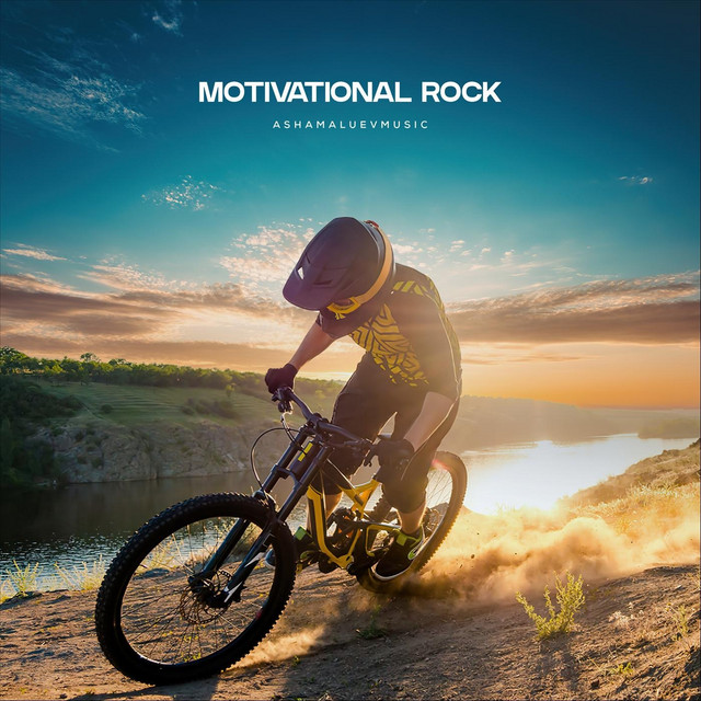 Обкладинка: Motivational Rock — AShamaluevMusic