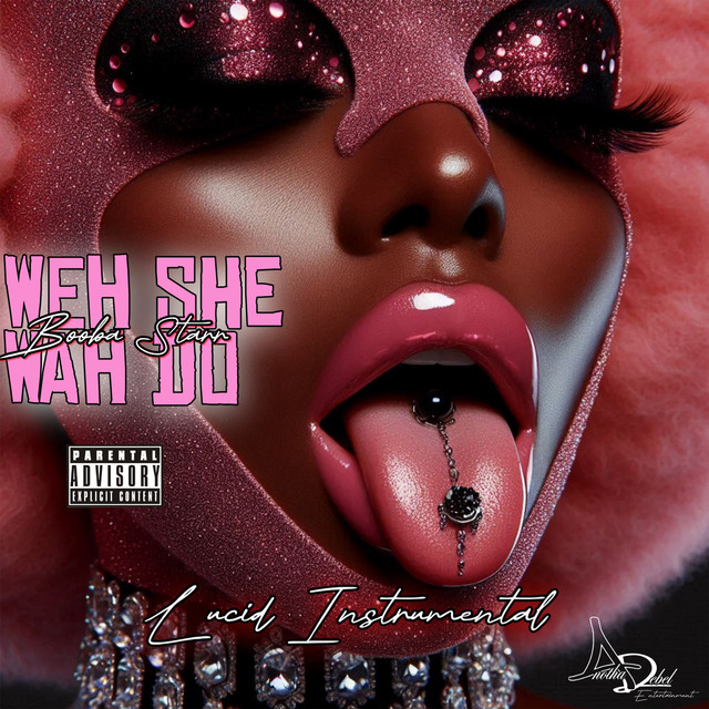 Weh She Wah Do (lucid Instrumental) [Radio]