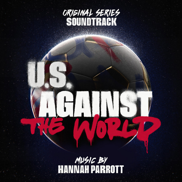 U.S. Against The World (Original Series Soundtrack) artwork