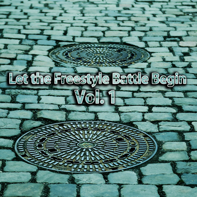 Let the Freestyle Battle Begin, Vol. 1 cover