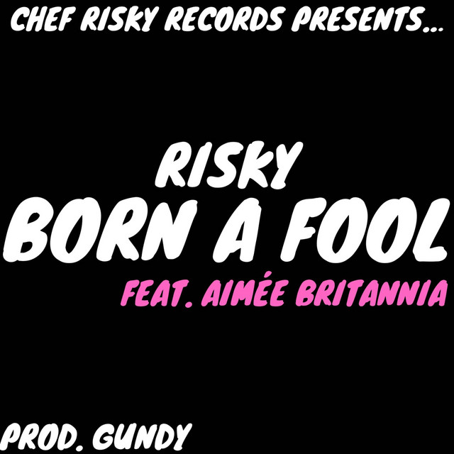 Born A Fool