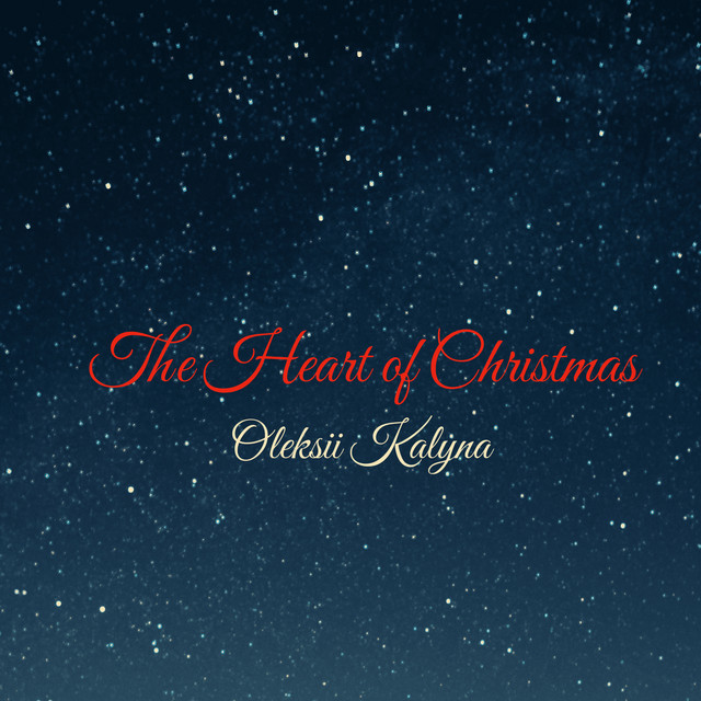 Cover art: The Heart of Christmas — Oleksii Kalyna