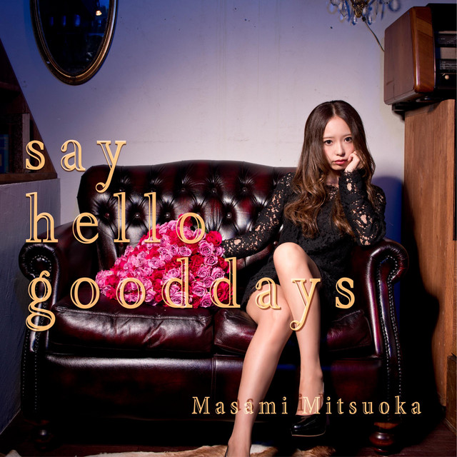 say hello good days【TYPE A】 cover