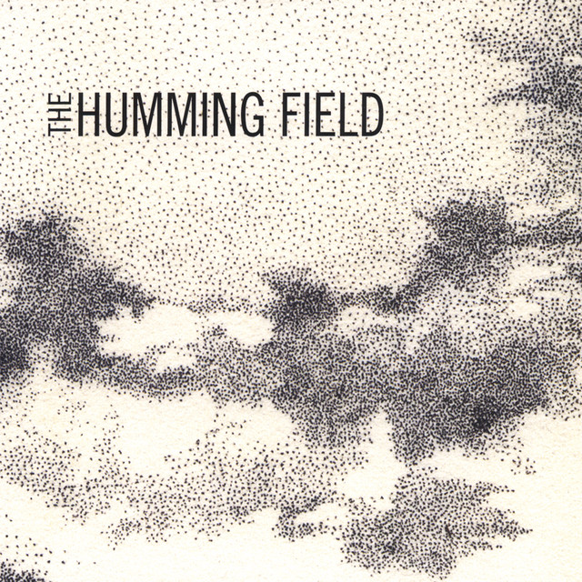 The Humming Field Concert & Tour History | Concert Archives