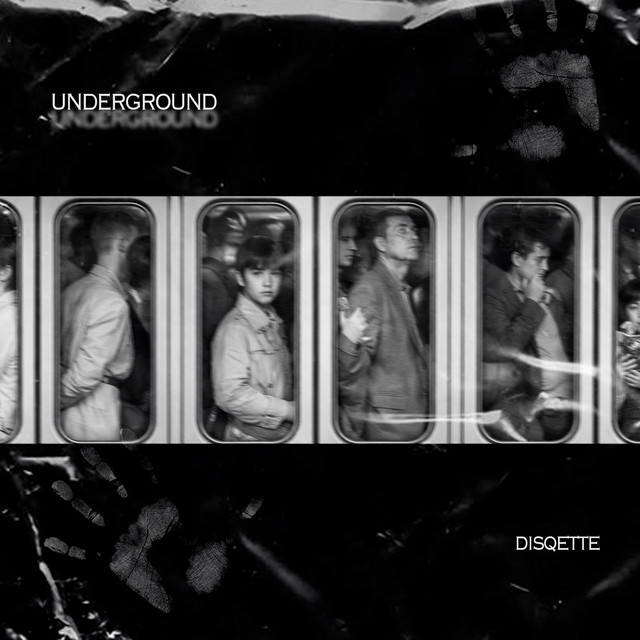 Обкладинка: Underground — Disqette