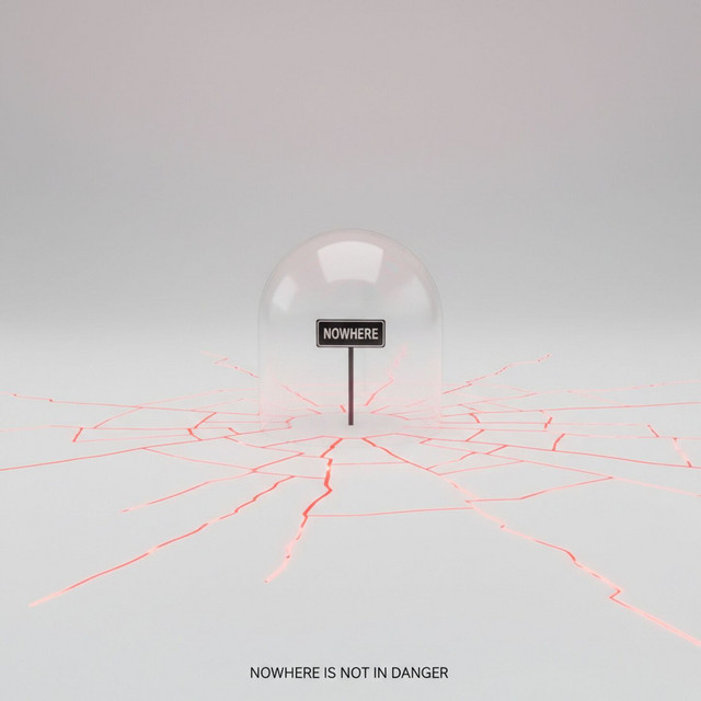 Nowhere Is Not in Danger