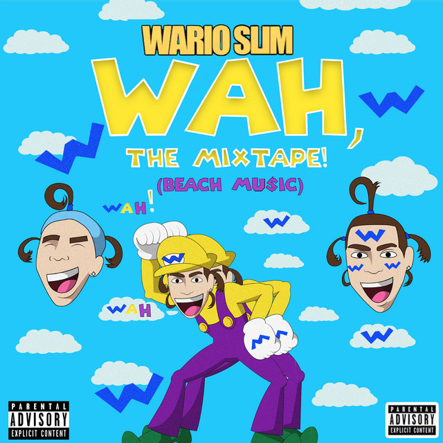 Wah, The Mixtape! (Beach Mu$ic) cover art