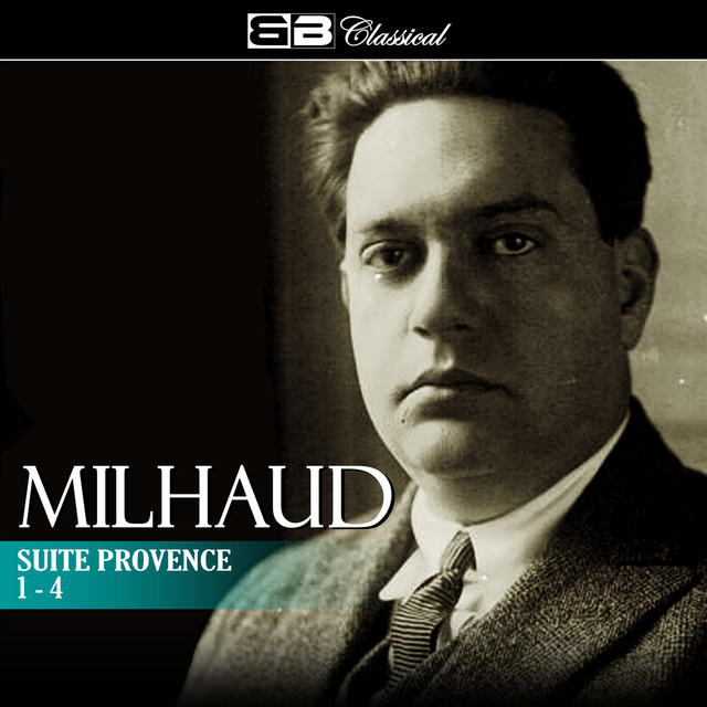 Milhaud: Suite Provence 1-4 cover art