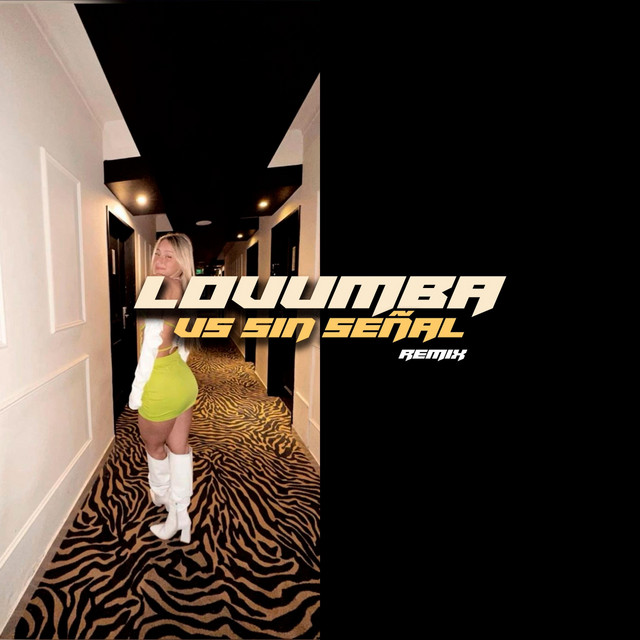 Lovumba Vs Sin Señal (Remix)