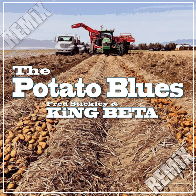 The Potato Blues (ReMix)