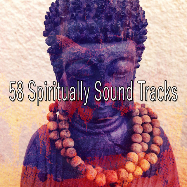 58 Spiritually Sound Tracks - Album by Healing Yoga Meditation Music ...