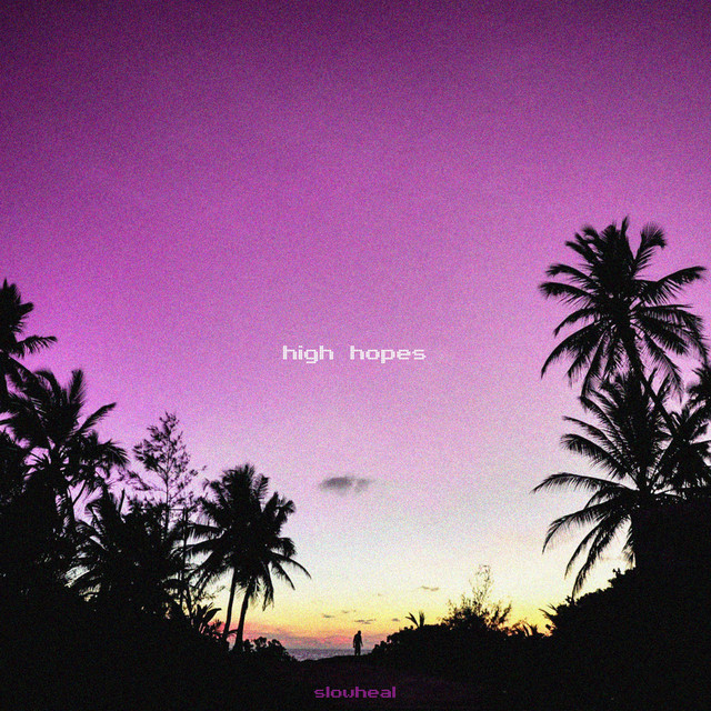 high hopes