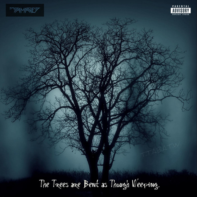The Trees Are Bent as Though Weeping cover art