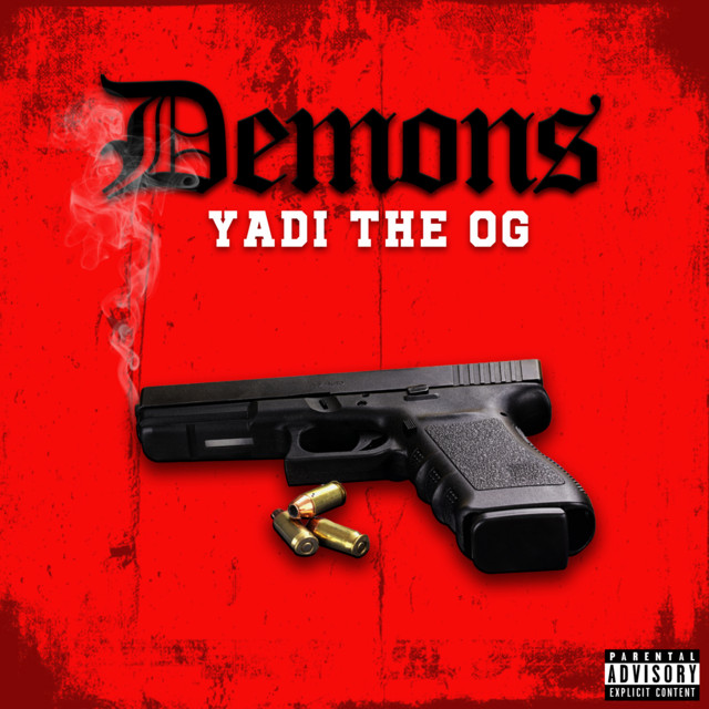 Demons - Single by Yadi the OG | Spotify