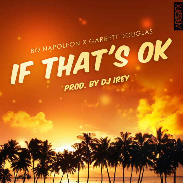 If That's OK (feat. Garrett Douglas)